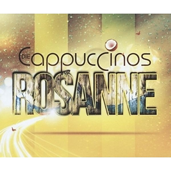 Rosanne, Die Cappuccinos