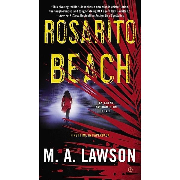 Rosarito Beach / A Kay Hamilton Novel Bd.1, M. A. Lawson