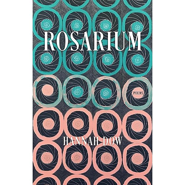 Rosarium, Dow Hannah Dow