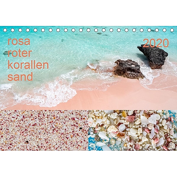 rosaroter korallensand (Tischkalender 2020 DIN A5 quer), steffen sennewald
