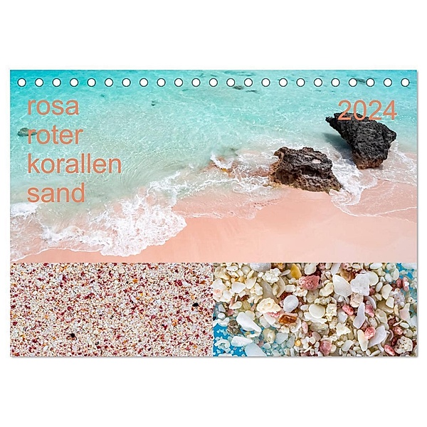 rosaroter korallensand (Tischkalender 2024 DIN A5 quer), CALVENDO Monatskalender, steffen sennewald