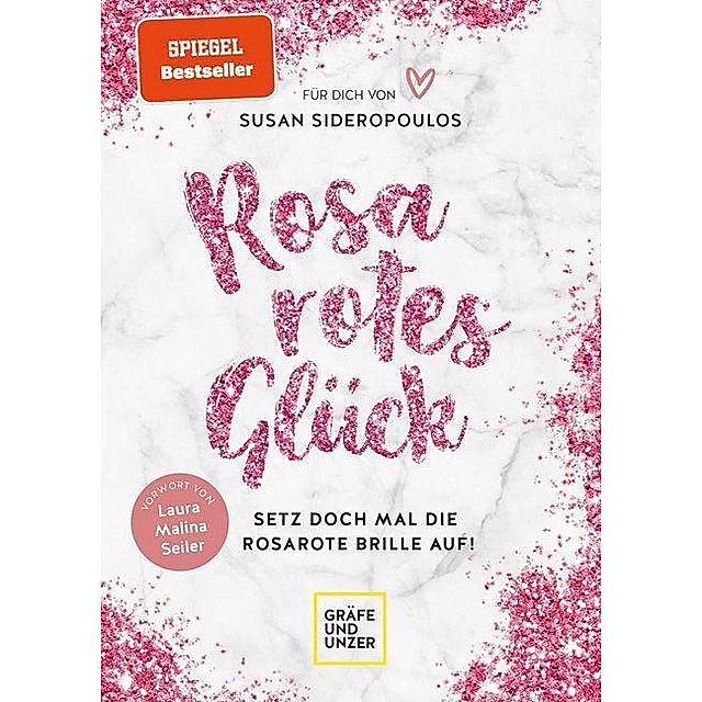 Rosarotes Glück Buch von Susan Sideropoulos versandkostenfrei bestellen
