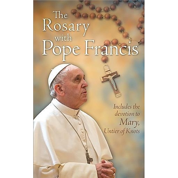 Rosary with Pope Francis / Pauline Books and Media, Marianne Lorraine Trouve Fsp