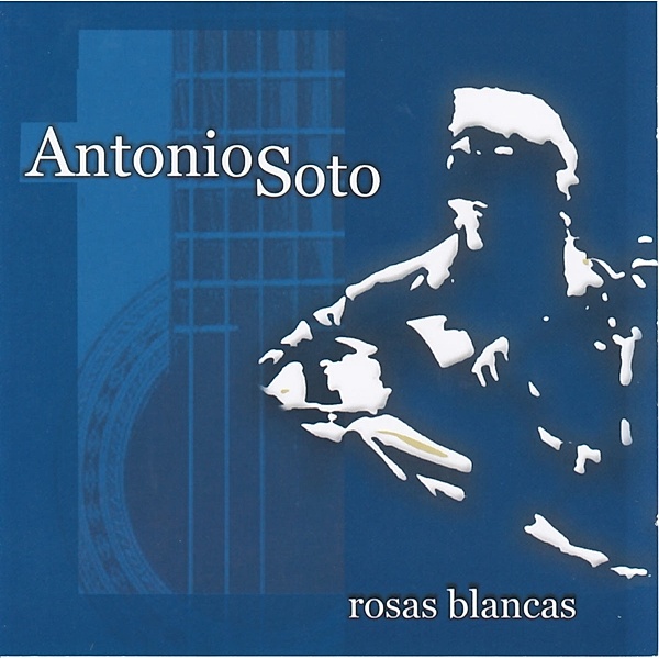 Rosas Blancas, Antonio Soto