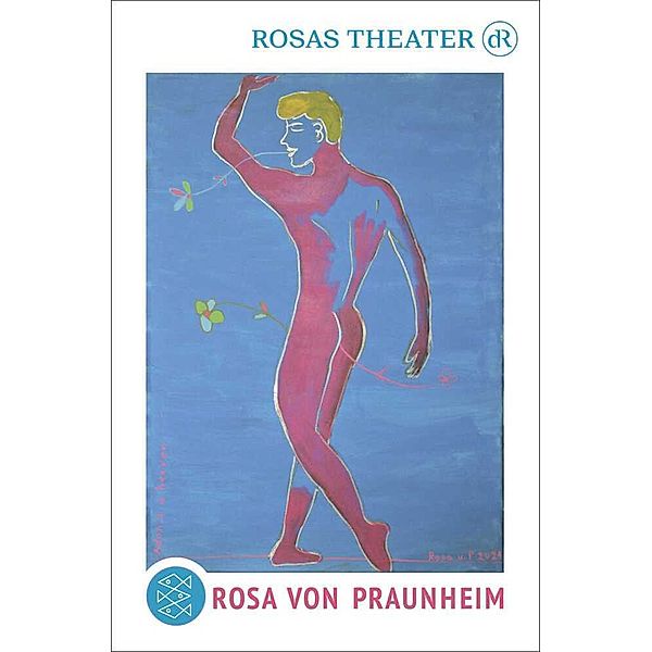 Rosas Theater, Rosa von Praunheim