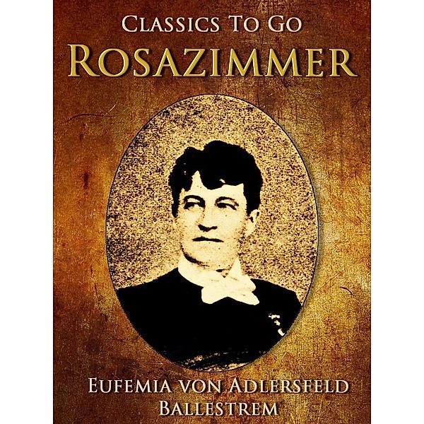 Rosazimmer, Eufemia von Adlersfeld-Ballestrem