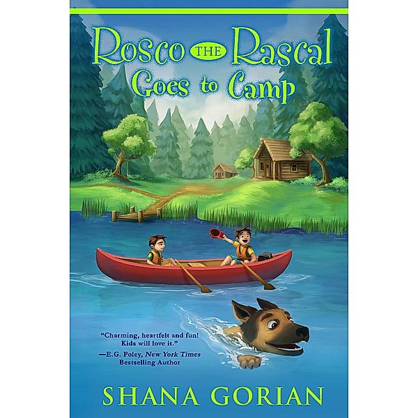 Rosco the Rascal Goes to Camp / Rosco the Rascal, Shana Gorian