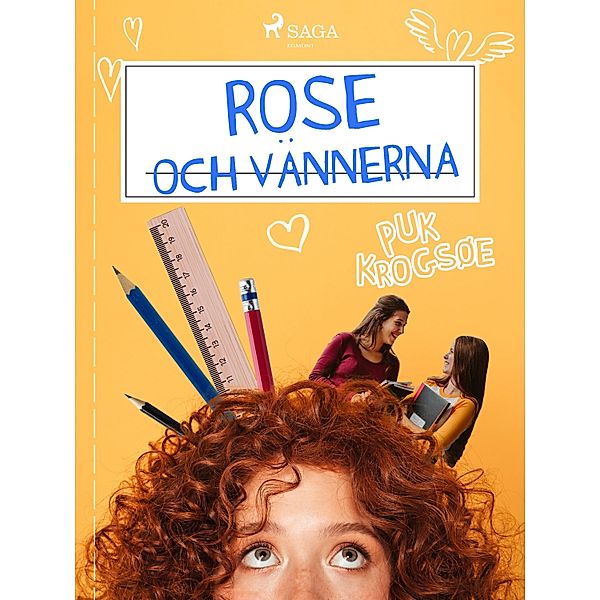 Rose 1: Rose och vännerna / Rose Bd.1, Puk Krogsøe