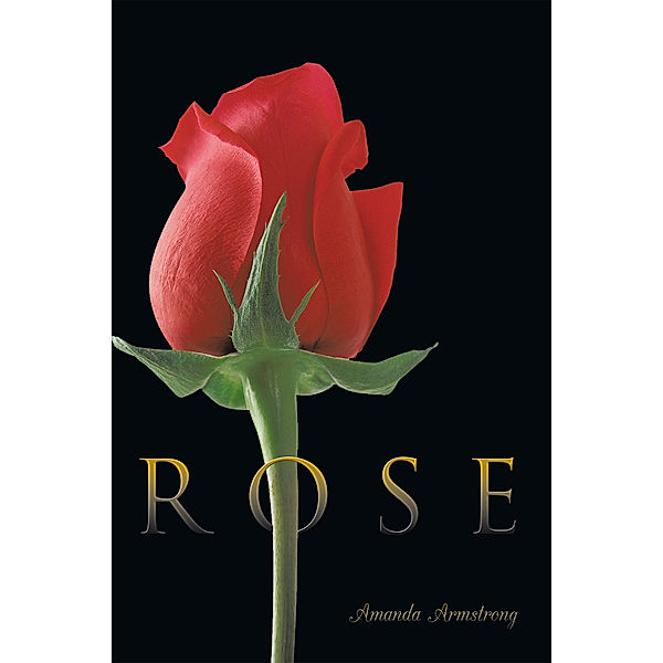 Rose, Amanda Armstrong
