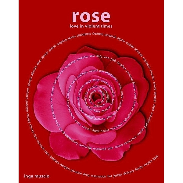 Rose, Inga Muscio
