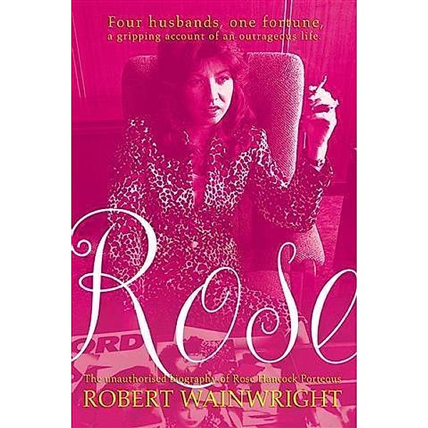 Rose, Robert Wainwright