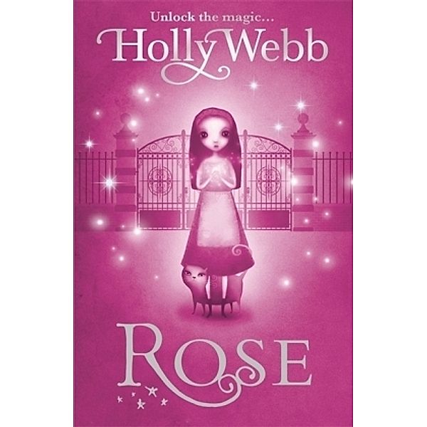 Rose, Holly Webb