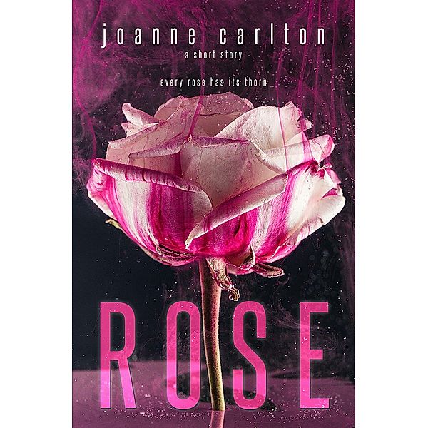 Rose, Joanne Carlton