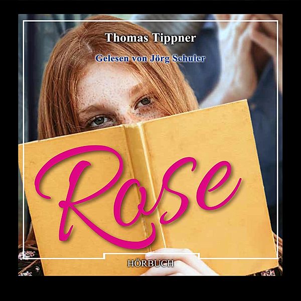 Rose, Thomas Tippner