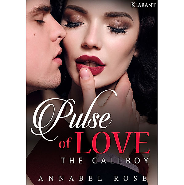 Rose, A: Pulse of Love. The Callboy, Annabel Rose