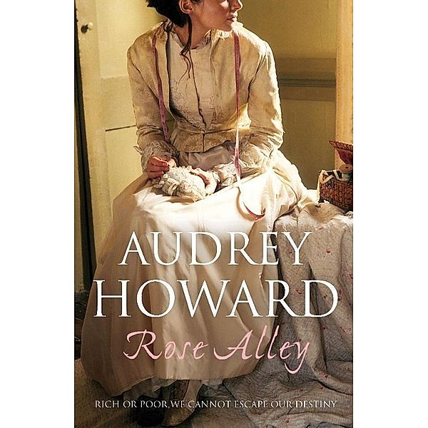 Rose Alley, Audrey Howard