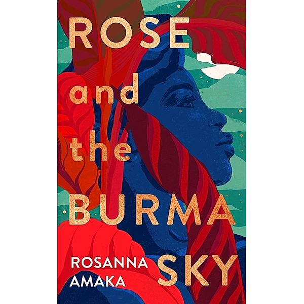 Rose and the Burma Sky, Rosanna Amaka