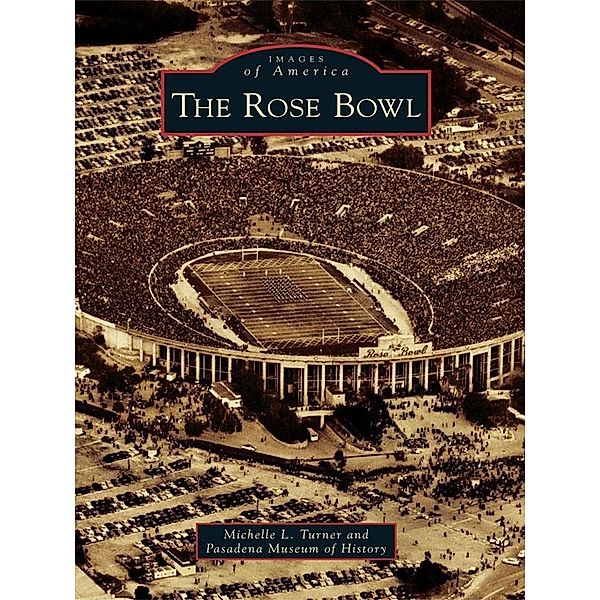 Rose Bowl, Michelle L. Turner