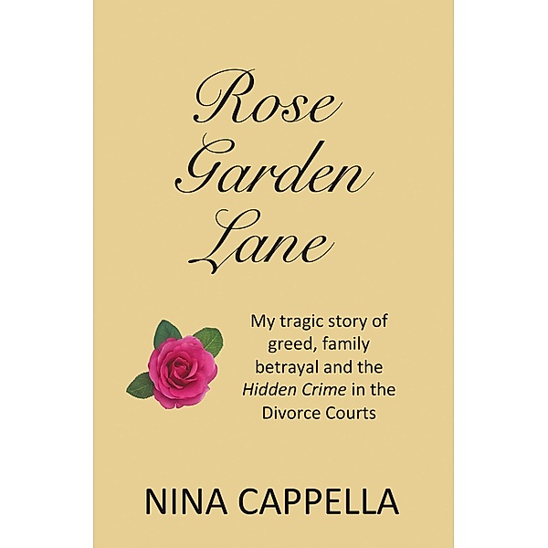 Rose Garden Lane, Nina Cappella