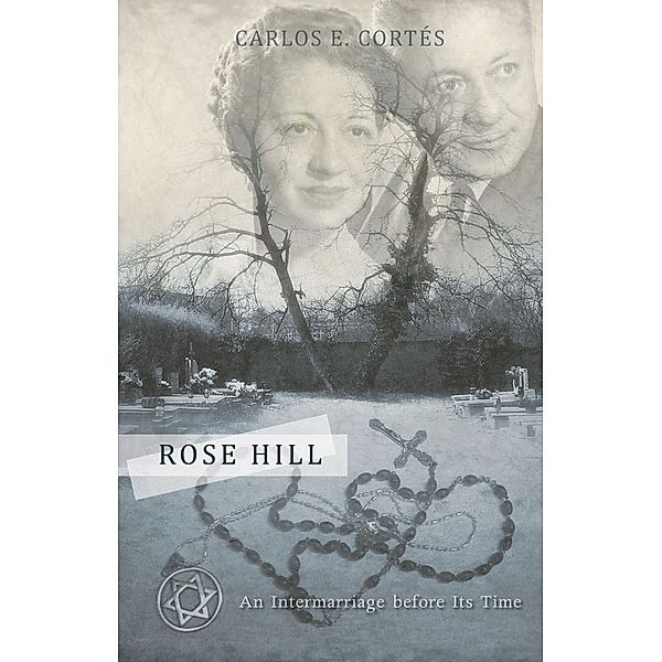Rose Hill, Carlos E. Cortés