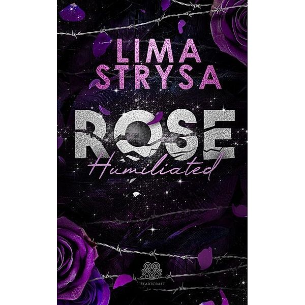 ROSE - Humiliated, Lima Strysa