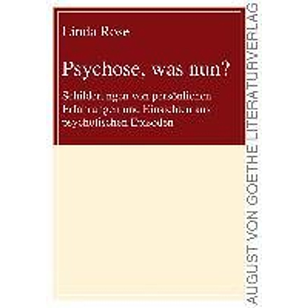Rose, L: Psychose, was nun?, Linda Rose