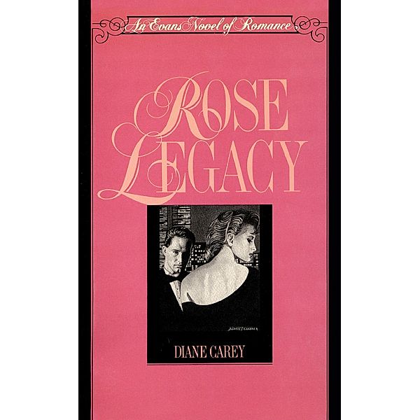 Rose Legacy, Diane Carey