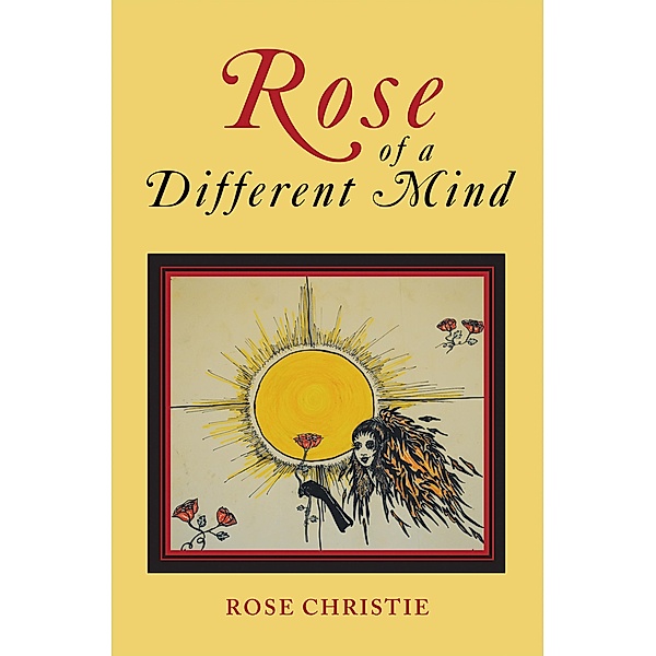 Rose of a Different Mind, Rose Christie