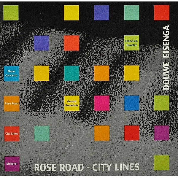 Rose Road-City Lines, Douwe Eisenga