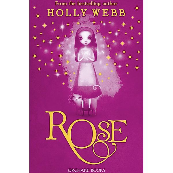 Rose / Rose Bd.1, Holly Webb