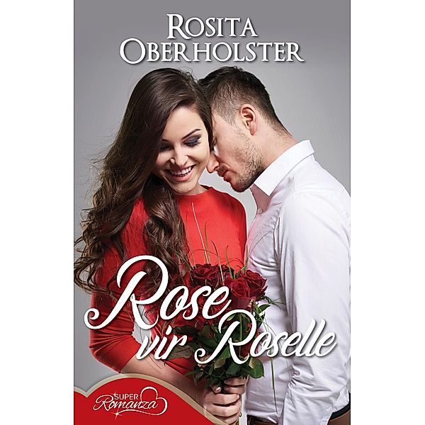 Rose vir Roselle, Rosita Oberholster