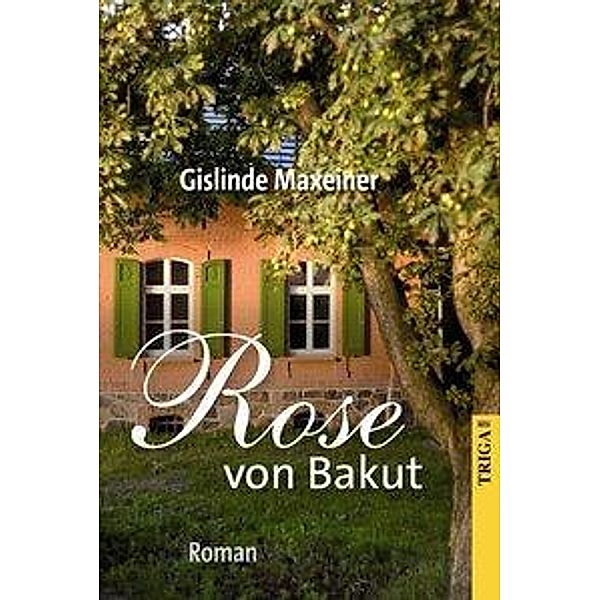 Rose von Bakut, Gislinde Maxeiner