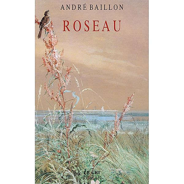 Roseau, André Baillon
