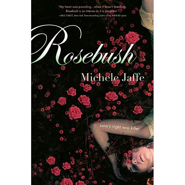 Rosebush, Michele Jaffe