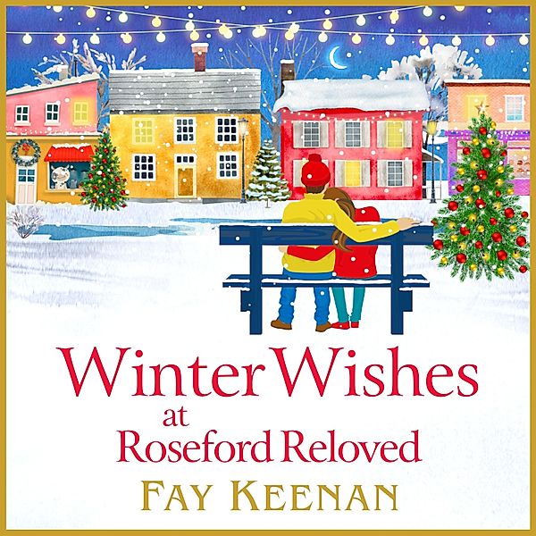 Roseford - 4 - Winter Wishes at Roseford Reloved, Fay Keenan