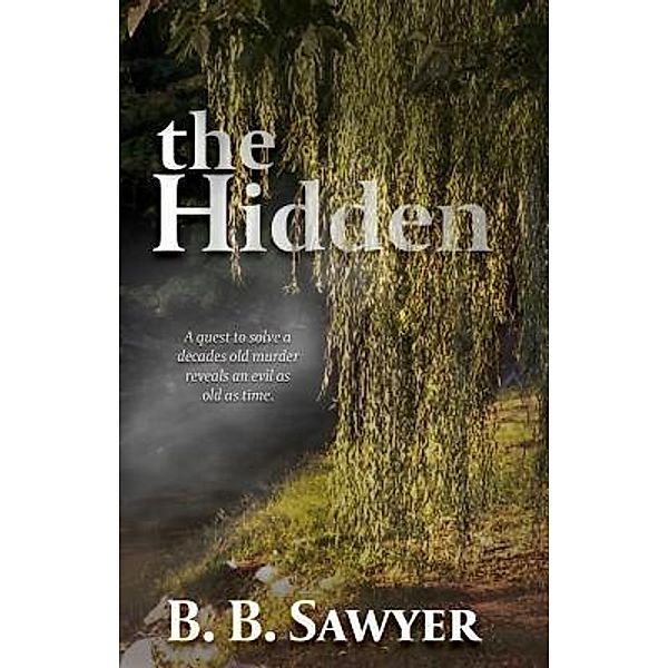 RoseKey Publishing: The Hidden, B. B. Sawyer