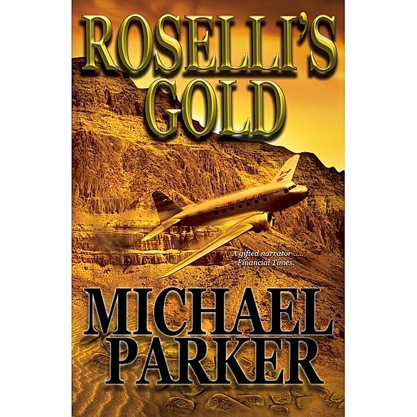 Roselli's Gold, Michael Parker