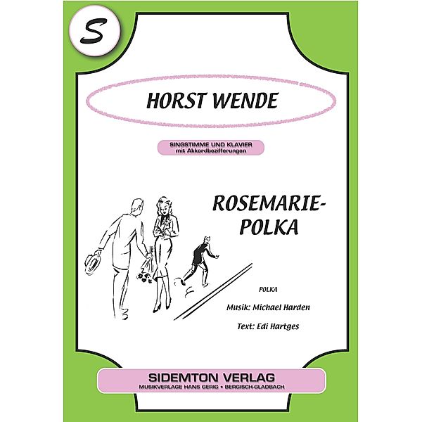 Rosemarie-Polka, Edi Hartges, Michael Harden, Horst Wende