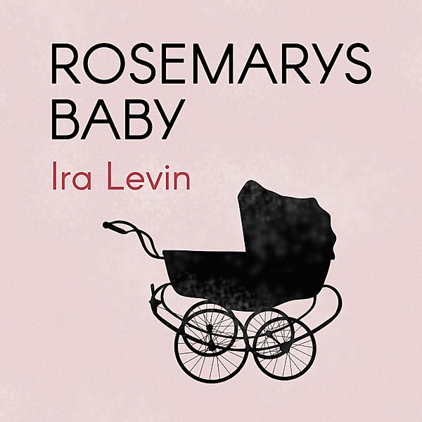 Rosemarys Baby (uforkortet), Ira Levin
