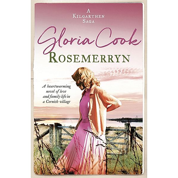 Rosemerryn / The Kilgarthen Sagas Bd.2, Gloria Cook