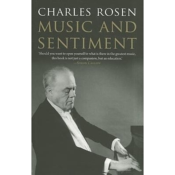 Rosen, C: Music and Sentiment, Charles Rosen
