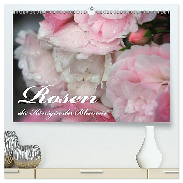 Rosen, die Königin der Blumen (hochwertiger Premium Wandkalender 2025 DIN A2 quer), Kunstdruck in Hochglanz, Calvendo, VogtArt