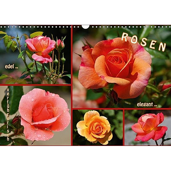 ROSEN - edel - elegant - verführerisch (Wandkalender 2018 DIN A3 quer), GUGIGEI