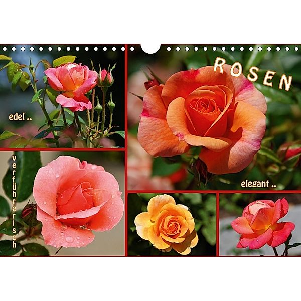 ROSEN - edel - elegant - verführerisch (Wandkalender 2018 DIN A4 quer), GUGIGEI