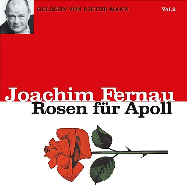 Rosen für Apoll - 2 - Rosen für Apoll - Vol. 2, Joachim Fernau