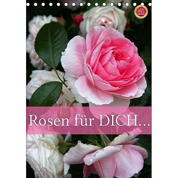 Rosen für DICH / Geburtstagskalender (Tischkalender 2017 DIN A5 hoch), Martina Cross