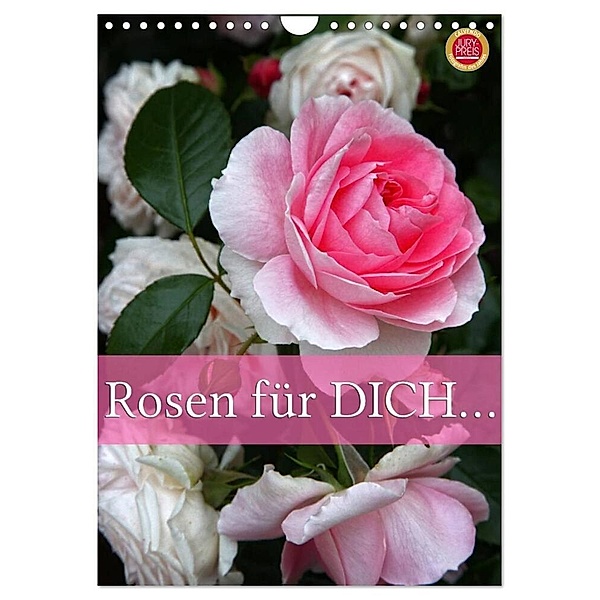 Rosen für DICH / Geburtstagskalender (Wandkalender 2024 DIN A4 hoch), CALVENDO Monatskalender, Martina Cross