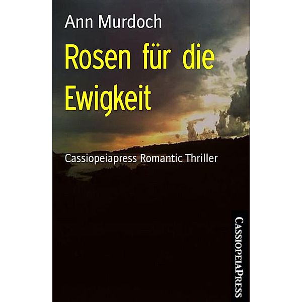 Rosen für die Ewigkeit, Ann Murdoch