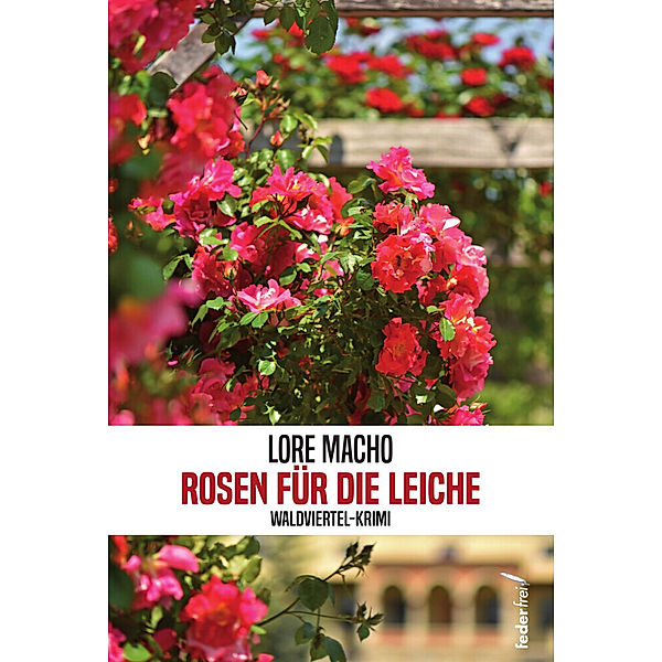 Rosen für die Leiche, Lore Macho