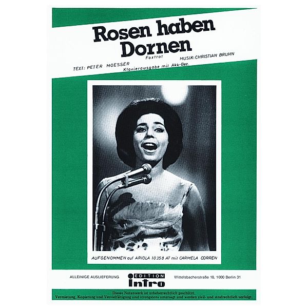 Rosen haben Dornen, Peter Moesser, Christian Bruhn